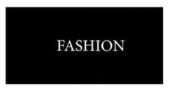 Свідоцтво торговельну марку № 320173 (заявка m201922005): fashion