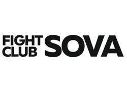 Заявка на торговельну марку № m202516767: fight club sova