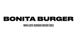 Заявка на торговельну марку № m202208227: bonita burger who eats burger never dies