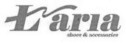 Свідоцтво торговельну марку № 194776 (заявка m201319387): laria; shoes & accessories