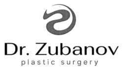 Заявка на торговельну марку № m202512580: dr. zubanov plastic surgery