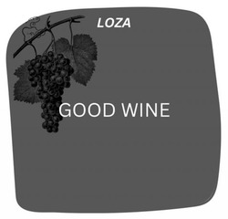 Заявка на торговельну марку № m202400771: loza good wine
