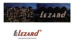 Заявка на торговельну марку № m201925943: lezard; рішення по освітленню