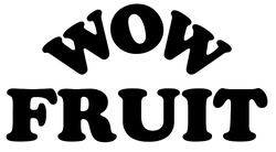 Заявка на торговельну марку № m202520009: wow fruit