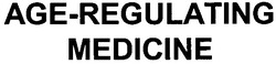 Свідоцтво торговельну марку № 82762 (заявка m200609222): age-regulating medicine