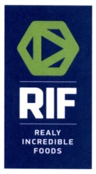 Свідоцтво торговельну марку № 255921 (заявка m201710643): rif; realy incredible foods