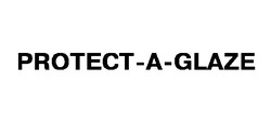 Свідоцтво торговельну марку № 5672 (заявка 118258/SU): protect-a-glaze