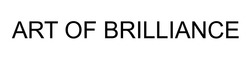 Заявка на торговельну марку № m202524600: art of brilliance