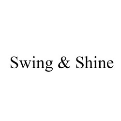 Заявка на торговельну марку № m202416044: swing & shine