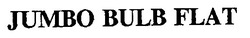 Свідоцтво торговельну марку № 9988 (заявка 93126017): jumbo bulb flat