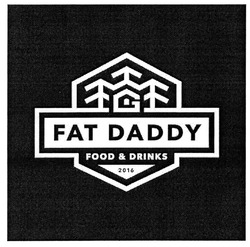 Свідоцтво торговельну марку № 296743 (заявка m201903536): fat daddy; food&drinks; food&drinks; food drinks; 2016