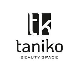 Заявка на торговельну марку № m202402780: tk; taniko beauty space