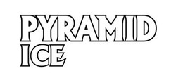 Заявка на торговельну марку № m202510781: pyramid ice