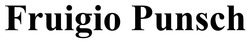 Заявка на торговельну марку № m202520411: fruigio punsch