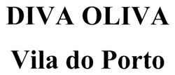 Свідоцтво торговельну марку № 280132 (заявка m201808417): diva oliva; vila do porto