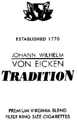 Свідоцтво торговельну марку № 42002 (заявка 2001031775): johann wilhelm; von eicken; tradition; 1770