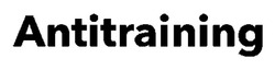 Заявка на торговельну марку № m202502608: antitraining