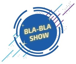 Заявка на торговельну марку № m202120775: bla-bla show; bla bla show