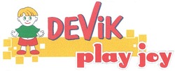 Свідоцтво торговельну марку № 70700 (заявка m200603580): devik; play joy