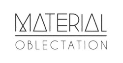 Заявка на торговельну марку № m201712517: material oblectation
