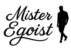 Заявка на торговельну марку № m202515464: mister egoist