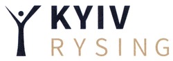 Заявка на торговельну марку № m202210938: kyiv rysing