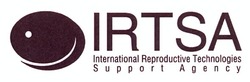 Заявка на торговельну марку № m201115820: irtsa; international reproductive technologies support agency