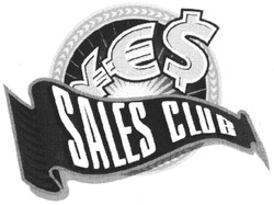 Свідоцтво торговельну марку № 56500 (заявка m200502943): yes; sales club; ye$