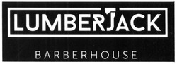Свідоцтво торговельну марку № 227731 (заявка m201624224): lumberjack; barberhouse