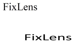 Заявка на торговельну марку № m202607231: fix lens; fixlens