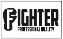 Свідоцтво торговельну марку № 238618 (заявка m201615234): fighter professional quality
