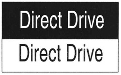Свідоцтво торговельну марку № 109173 (заявка m200719735): direct drive