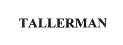 Свідоцтво торговельну марку № 235905 (заявка m201610500): tallerman