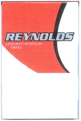 Заявка на торговельну марку № 20040707533: reynolds; premium american; bland