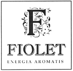 Заявка на торговельну марку № m200700005: fiolet; energia aromatis