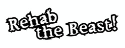 Заявка на торговельну марку № m202321355: rehab the beast!