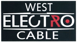 Свідоцтво торговельну марку № 227707 (заявка m201616055): west electro cable