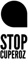 Свідоцтво торговельну марку № 185525 (заявка m201304978): stop cuperoz