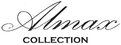 Свідоцтво торговельну марку № 89740 (заявка m200514187): almax collection
