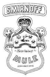 Свідоцтво торговельну марку № 17301 (заявка 97030799): mule; pierre smirnoff