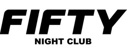 Заявка на торговельну марку № m202100708: fifty night club