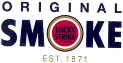 Свідоцтво торговельну марку № 64408 (заявка 20041011418): original smoke; est. 1871; lucky strike; its toasted
