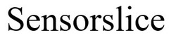 Свідоцтво торговельну марку № 313668 (заявка m202008555): sensorslice