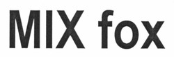 Свідоцтво торговельну марку № 168280 (заявка m201203182): mix fox