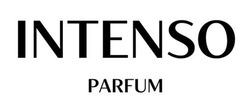 Заявка на торговельну марку № m202324391: intenso parfum