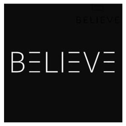 Заявка на торговельну марку № m202421525: believe