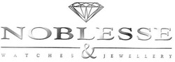 Заявка на торговельну марку № 2004010692: noblesse; watches & jewellery