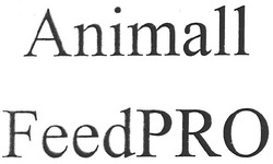 Заявка на торговельну марку № m201102500: animall feedpro; feed pro