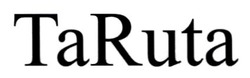 Заявка на торговельну марку № m202602210: та; ta ruta; taruta
