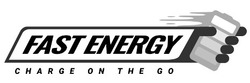 Свідоцтво торговельну марку № 317697 (заявка m202114299): charge on the go; fast energy
